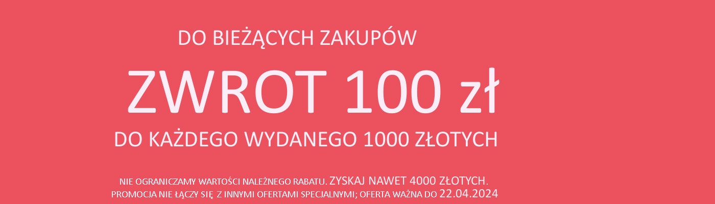 Promocja 4 2024 100 ZŁ DO 1000 (2).webp